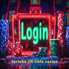 fortune jili slots casino