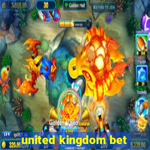 united kingdom bet