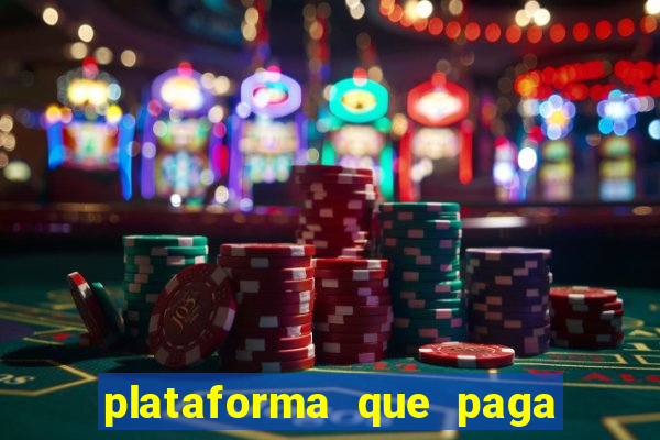 plataforma que paga jogo do tigre