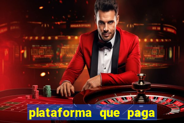 plataforma que paga jogo do tigre