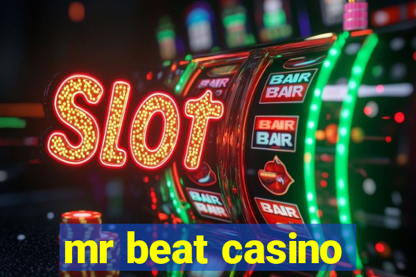 mr beat casino