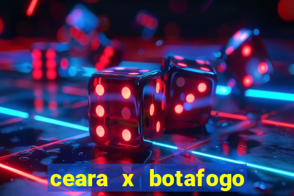 ceara x botafogo sp palpite