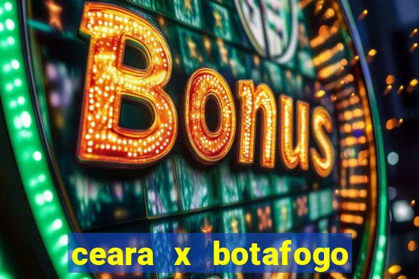 ceara x botafogo sp palpite