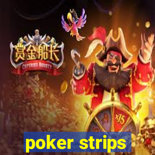 poker strips