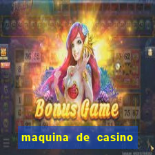 maquina de casino gratis sin internet