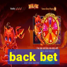 back bet