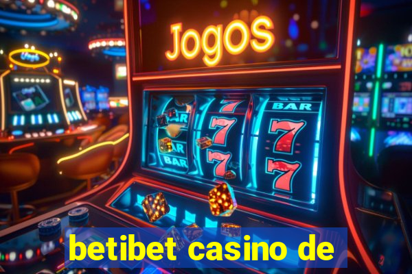 betibet casino de