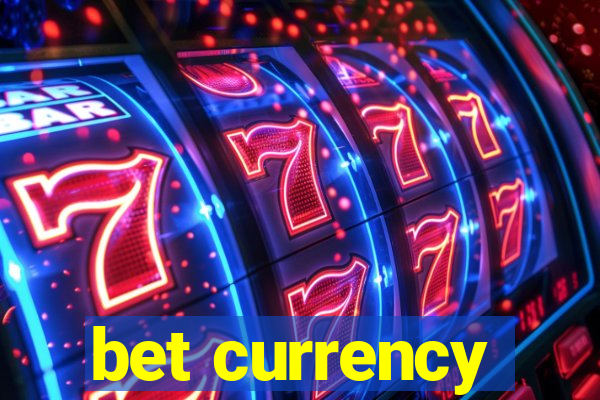 bet currency