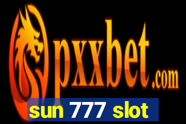 sun 777 slot