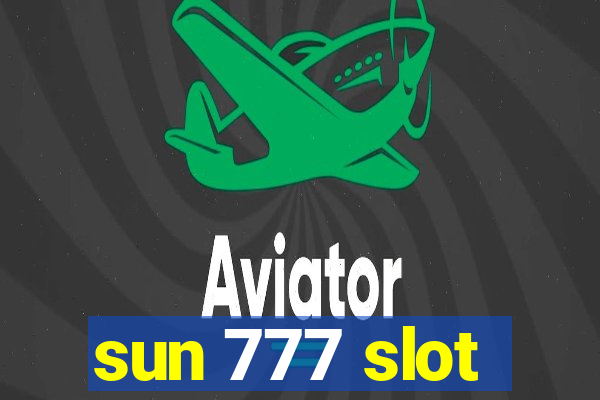 sun 777 slot