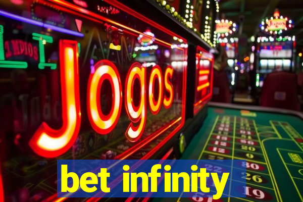 bet infinity