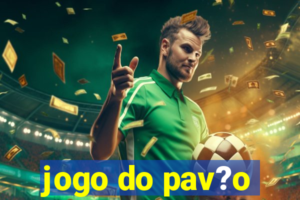 jogo do pav?o