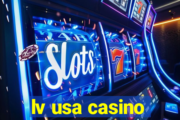 lv usa casino