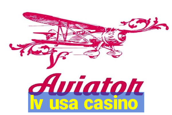 lv usa casino