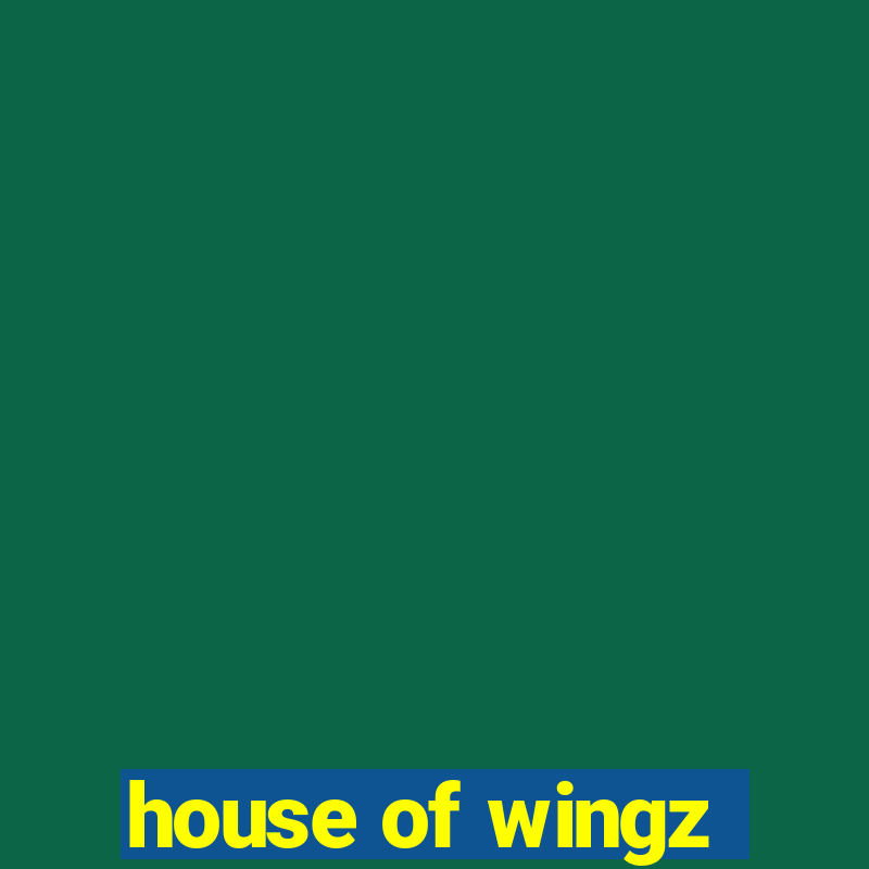 house of wingz