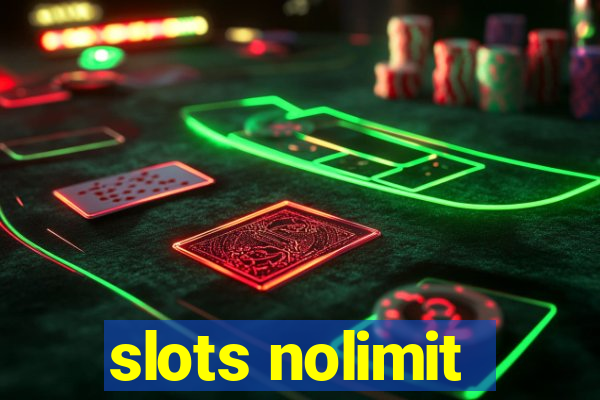 slots nolimit