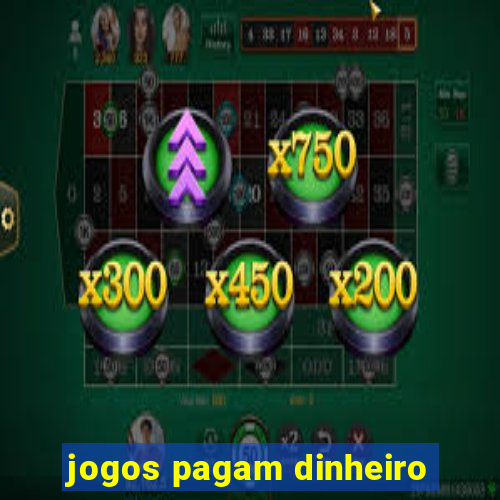 jogos pagam dinheiro