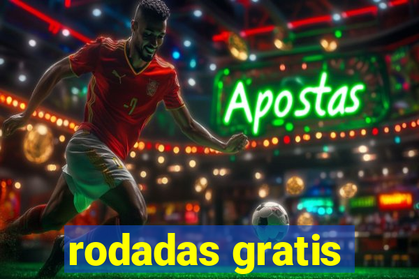 rodadas gratis