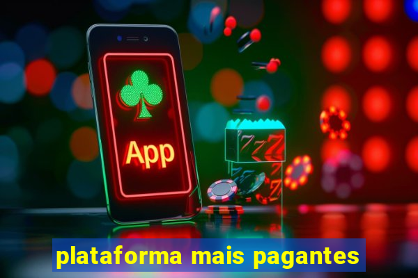 plataforma mais pagantes