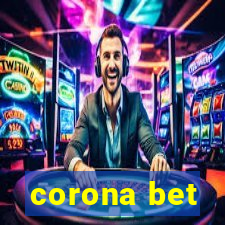 corona bet