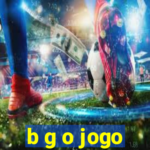 b g o jogo