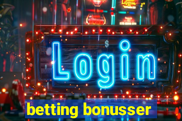 betting bonusser