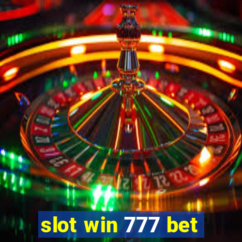 slot win 777 bet