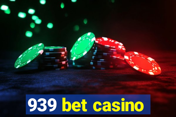 939 bet casino