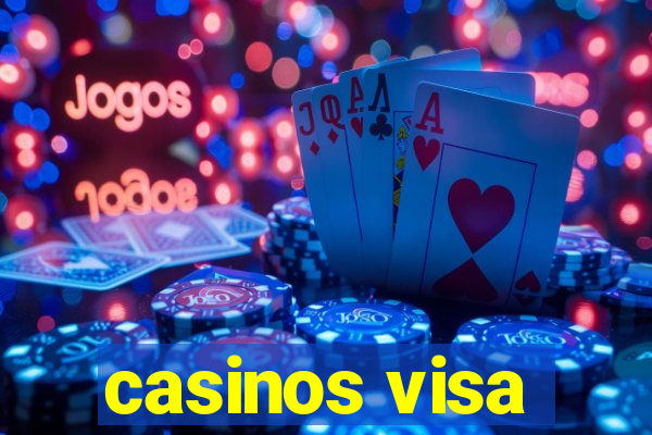 casinos visa