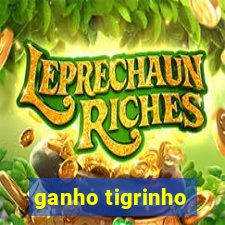 ganho tigrinho