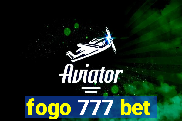 fogo 777 bet