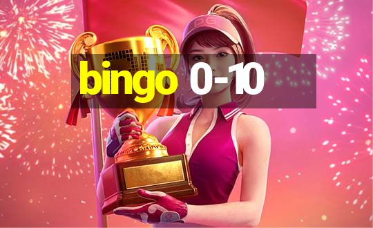 bingo 0-10