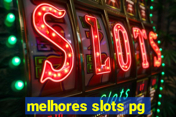 melhores slots pg