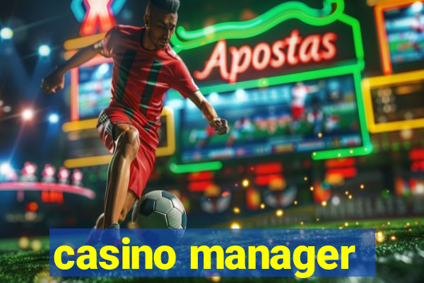 casino manager