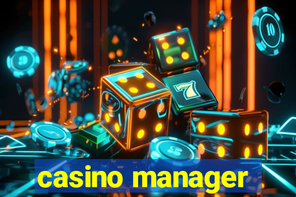 casino manager