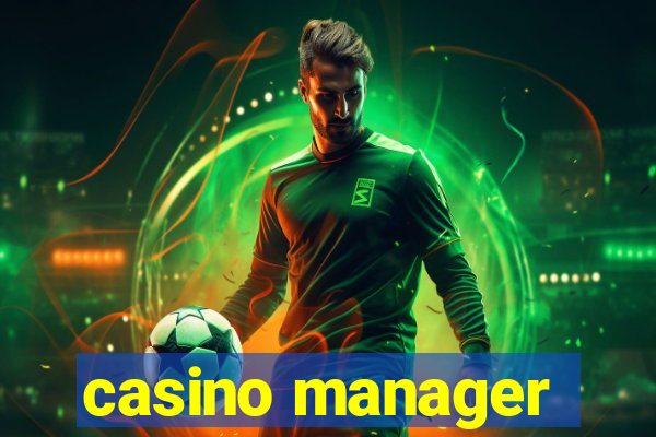 casino manager