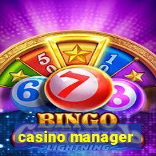 casino manager