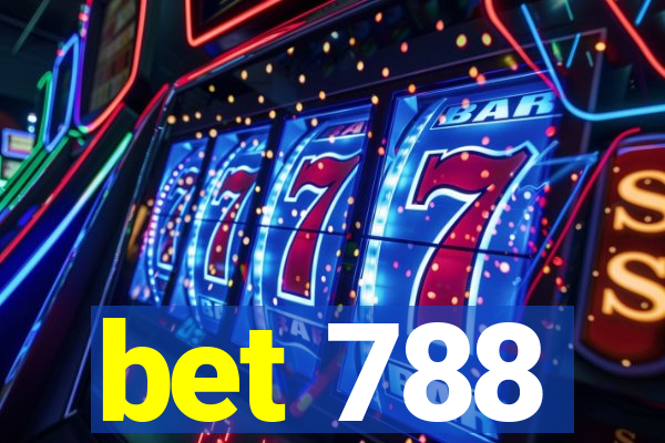 bet 788