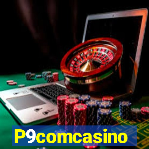 P9comcasino