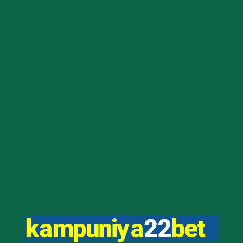 kampuniya22bet