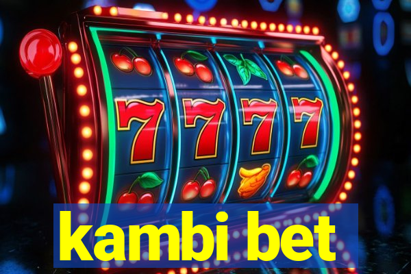 kambi bet