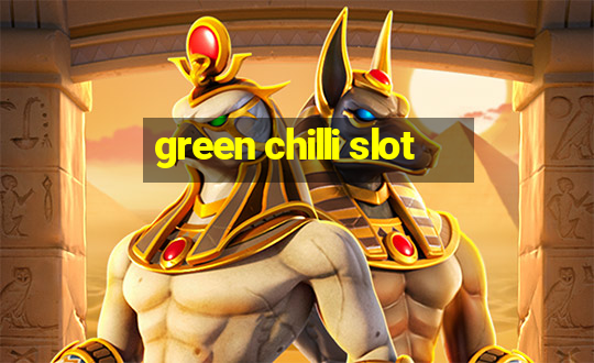 green chilli slot