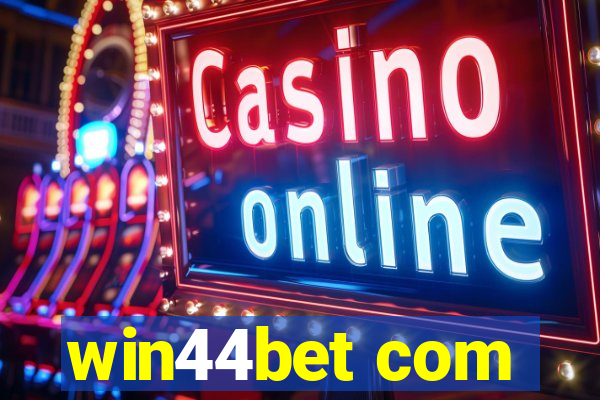 win44bet com