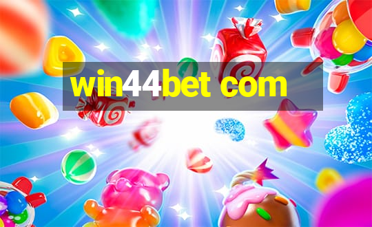 win44bet com