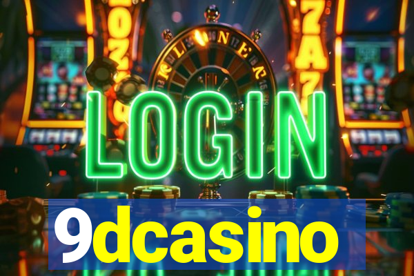 9dcasino