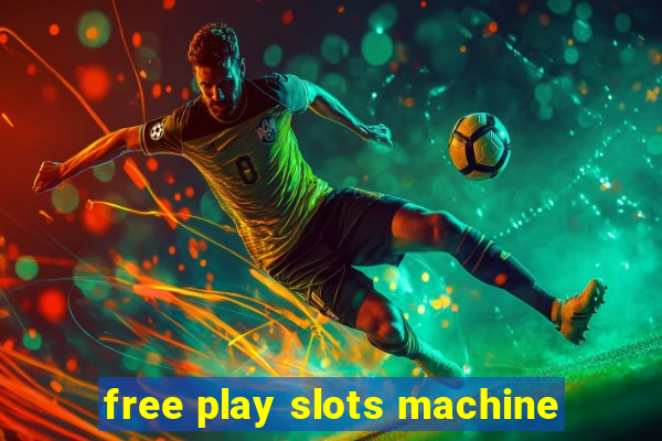 free play slots machine