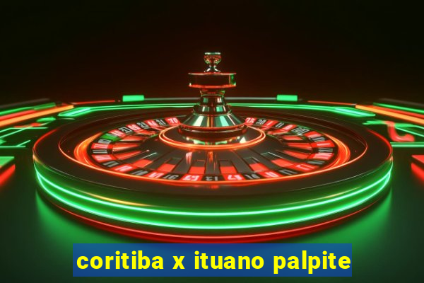 coritiba x ituano palpite