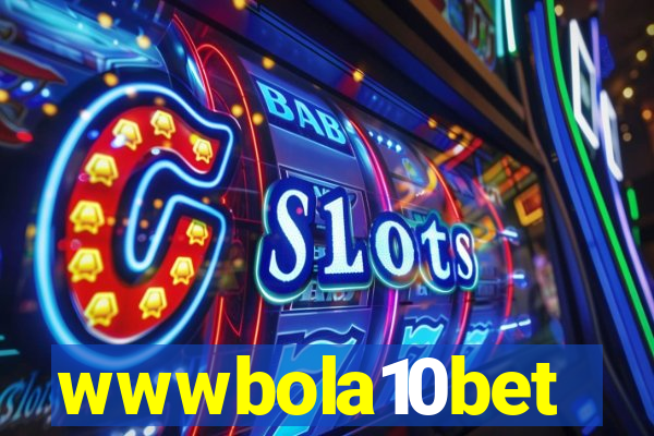 wwwbola10bet