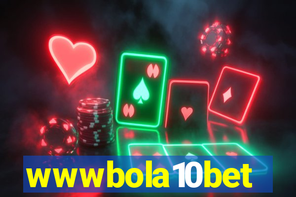 wwwbola10bet