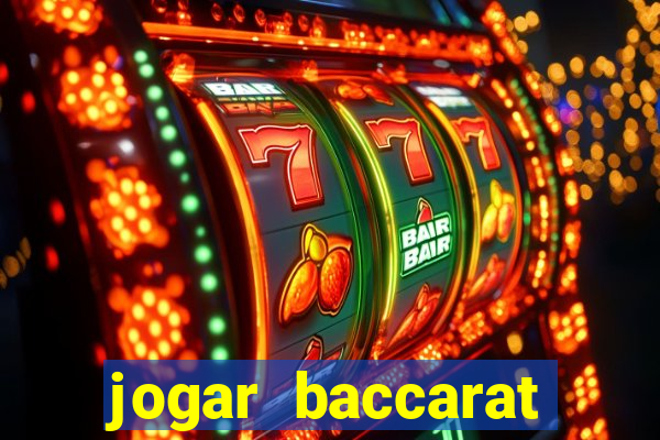 jogar baccarat online grátis